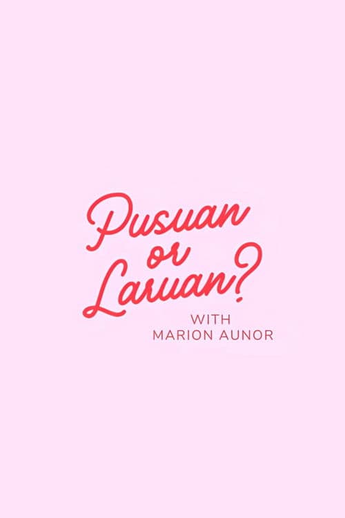 Pusuan or Laruan?